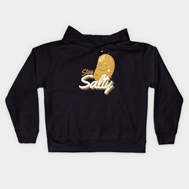 Stay Salty Funny Salty Potato Kids Hoodie by DesignArchitect